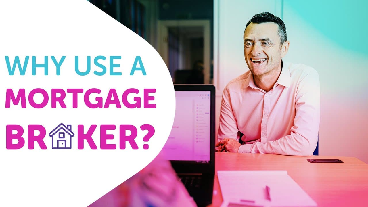 Why use a Mortgage Broker